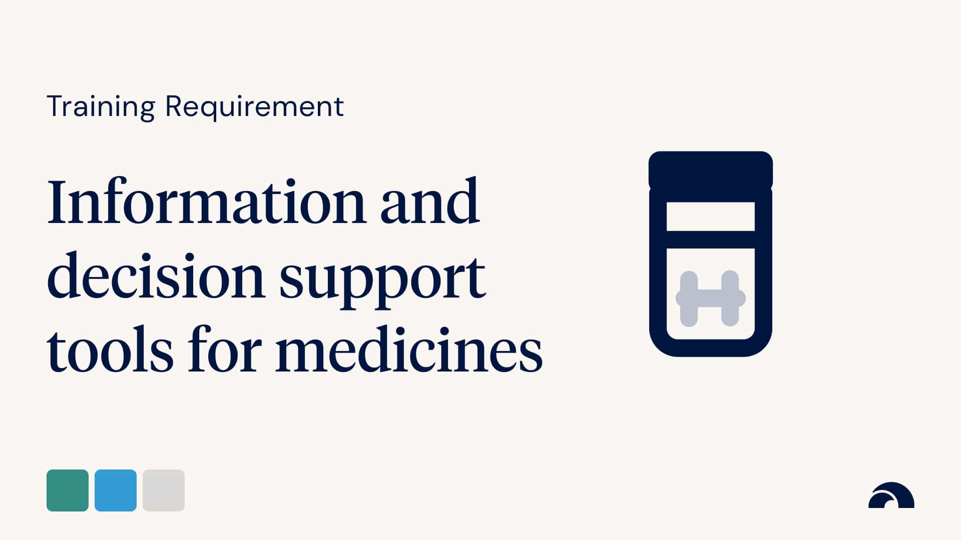 Information and decision support tools for medicines