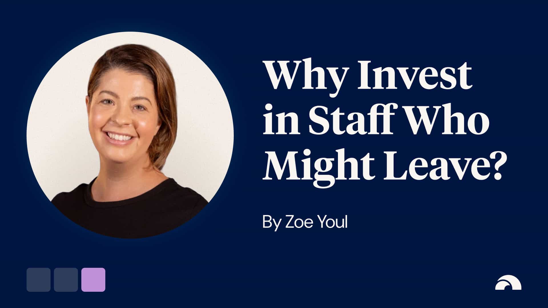 Why Invest in Someone Who Might Leave?