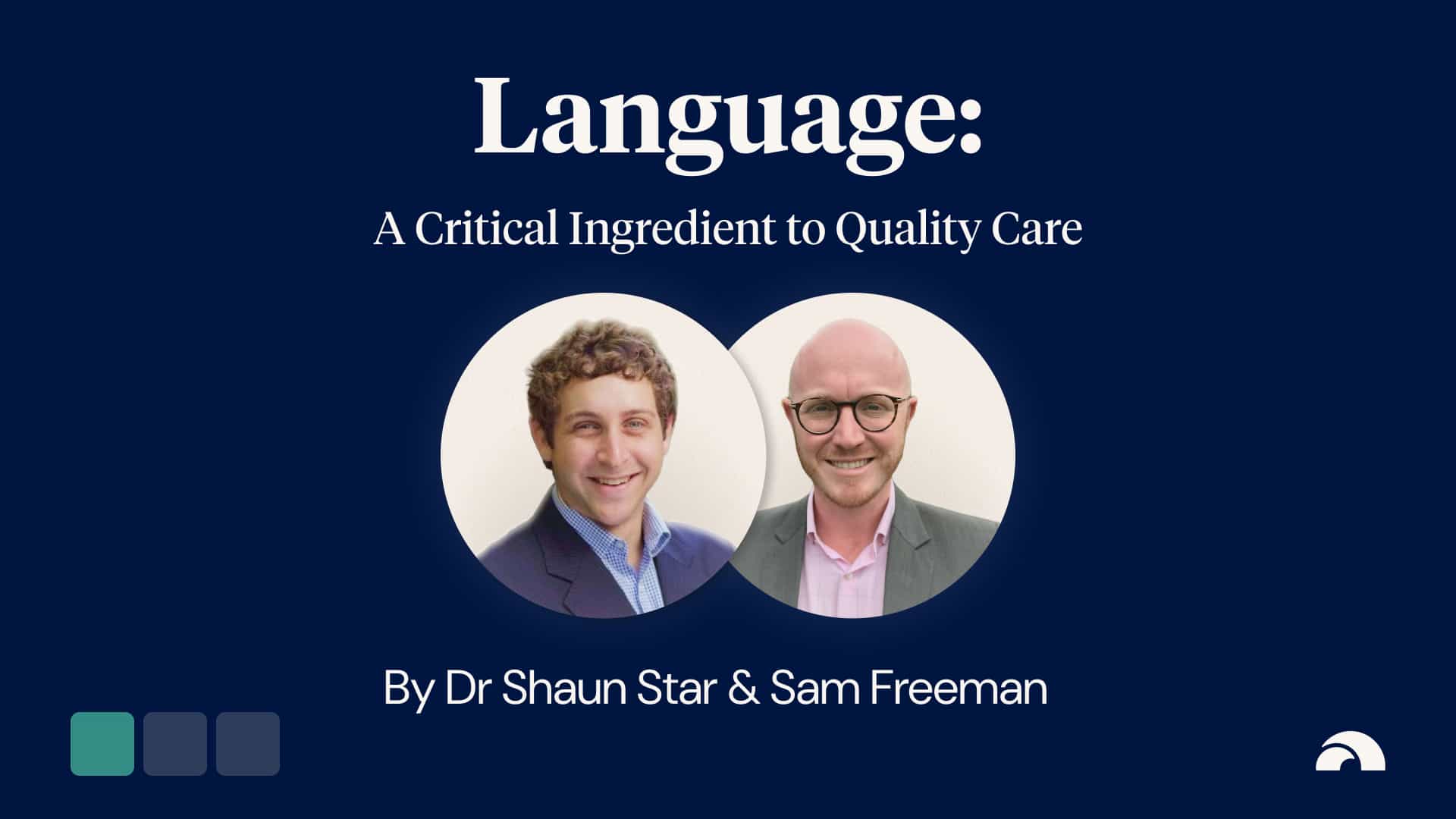 Language: A Critical Ingredient to Quality Care