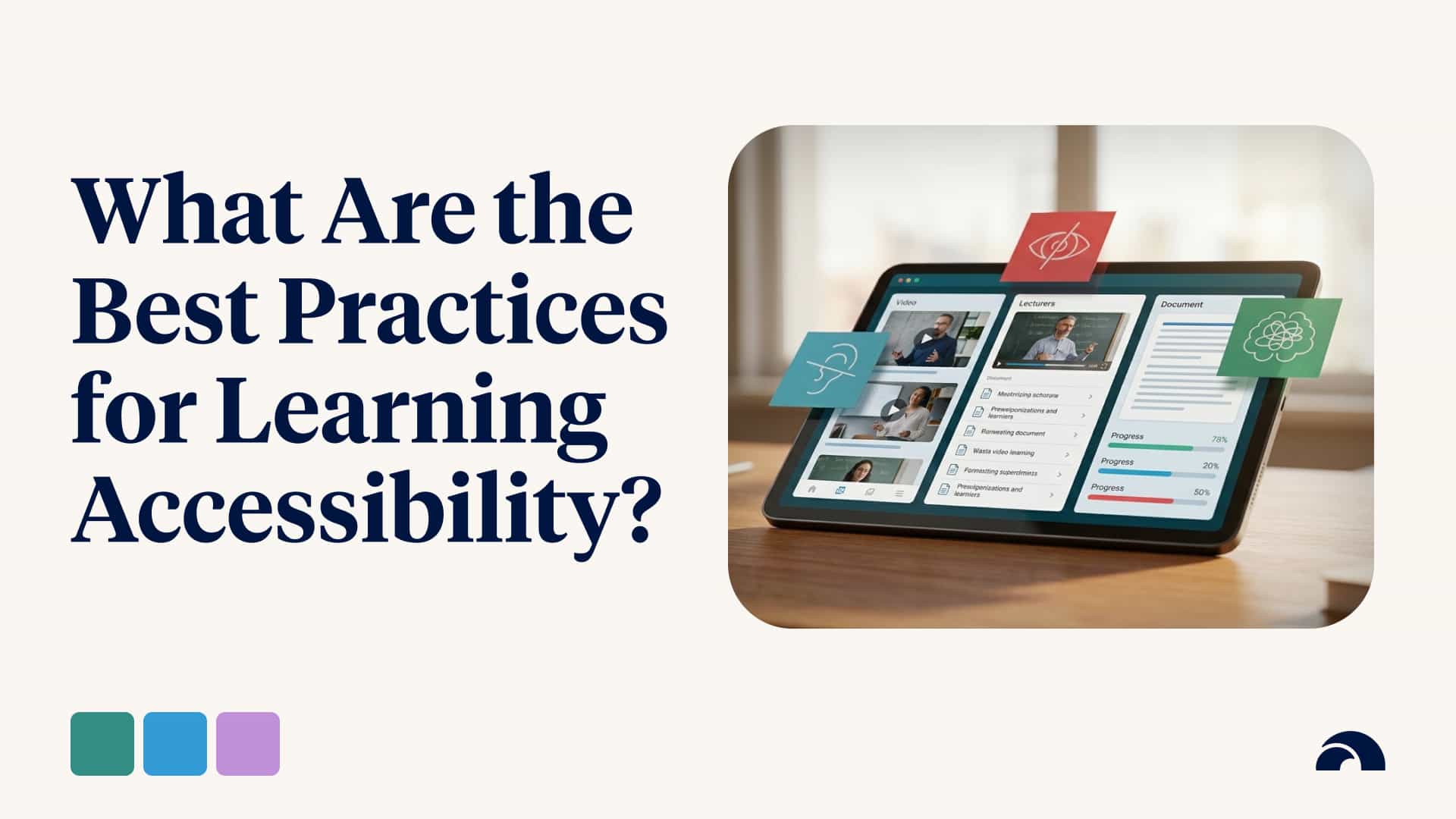 What Are the Best Practices for Learning Accessibility?