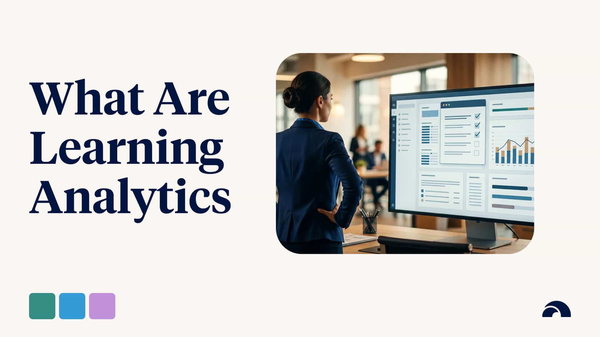 What Are Learning Analytics (A Guide for Healthcare)