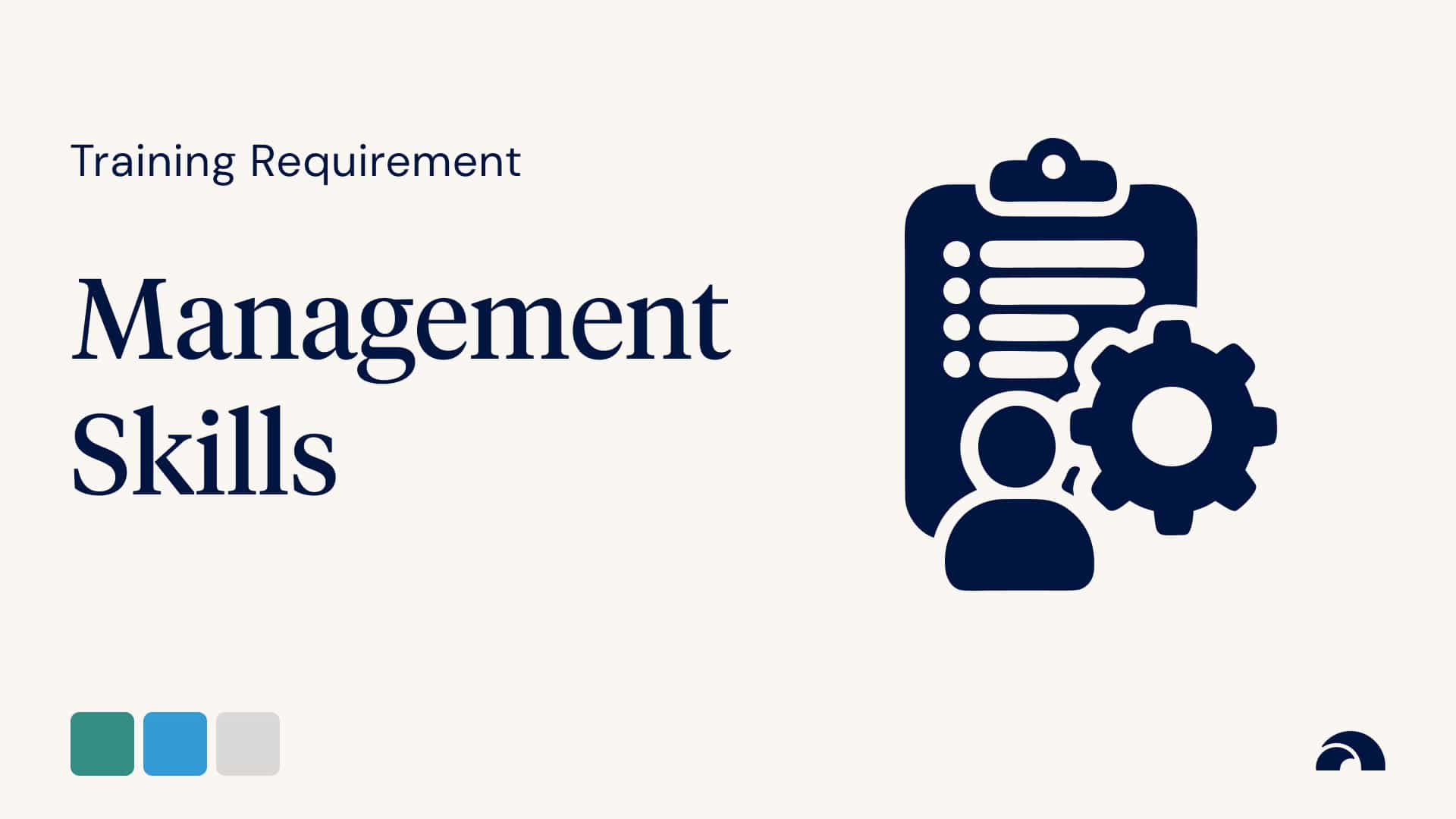 Training Requirement: Management Skills in Healthcare