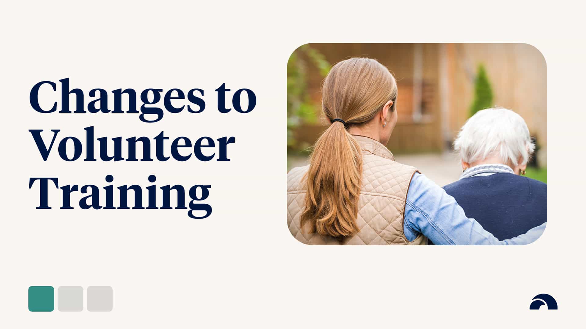 New Changes Coming to Volunteer Training in Aged Care