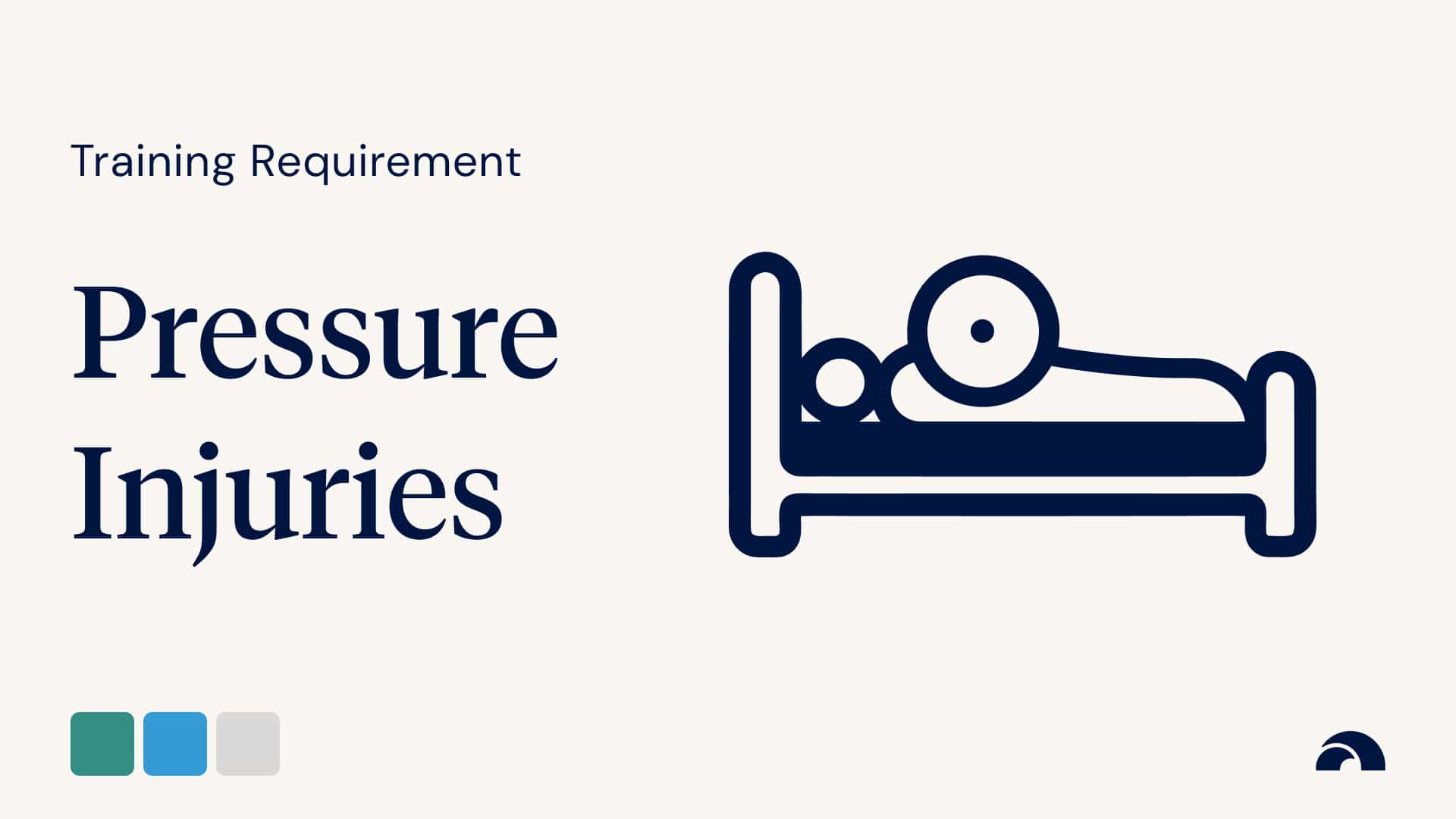 Training Requirement: Pressure Injuries
