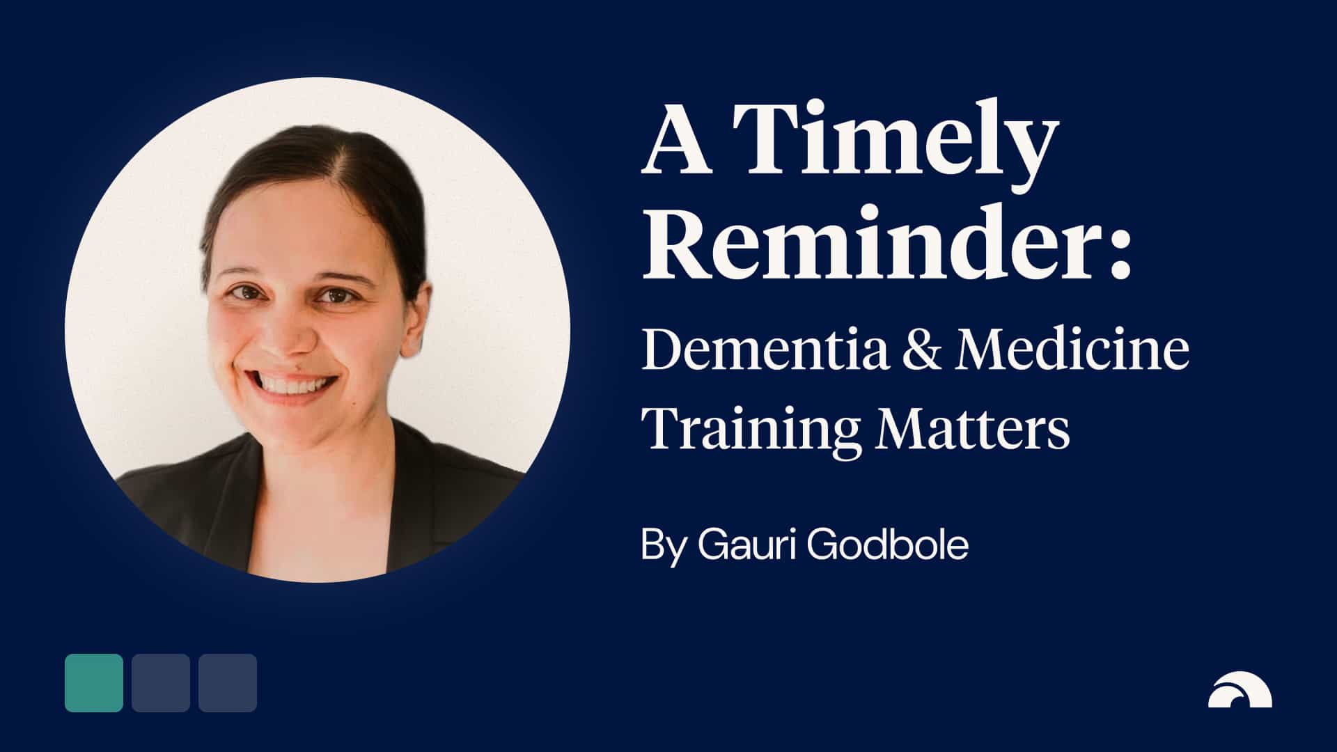A Timely Reminder - Avoid Psychotropics in Dementia and Disability Care