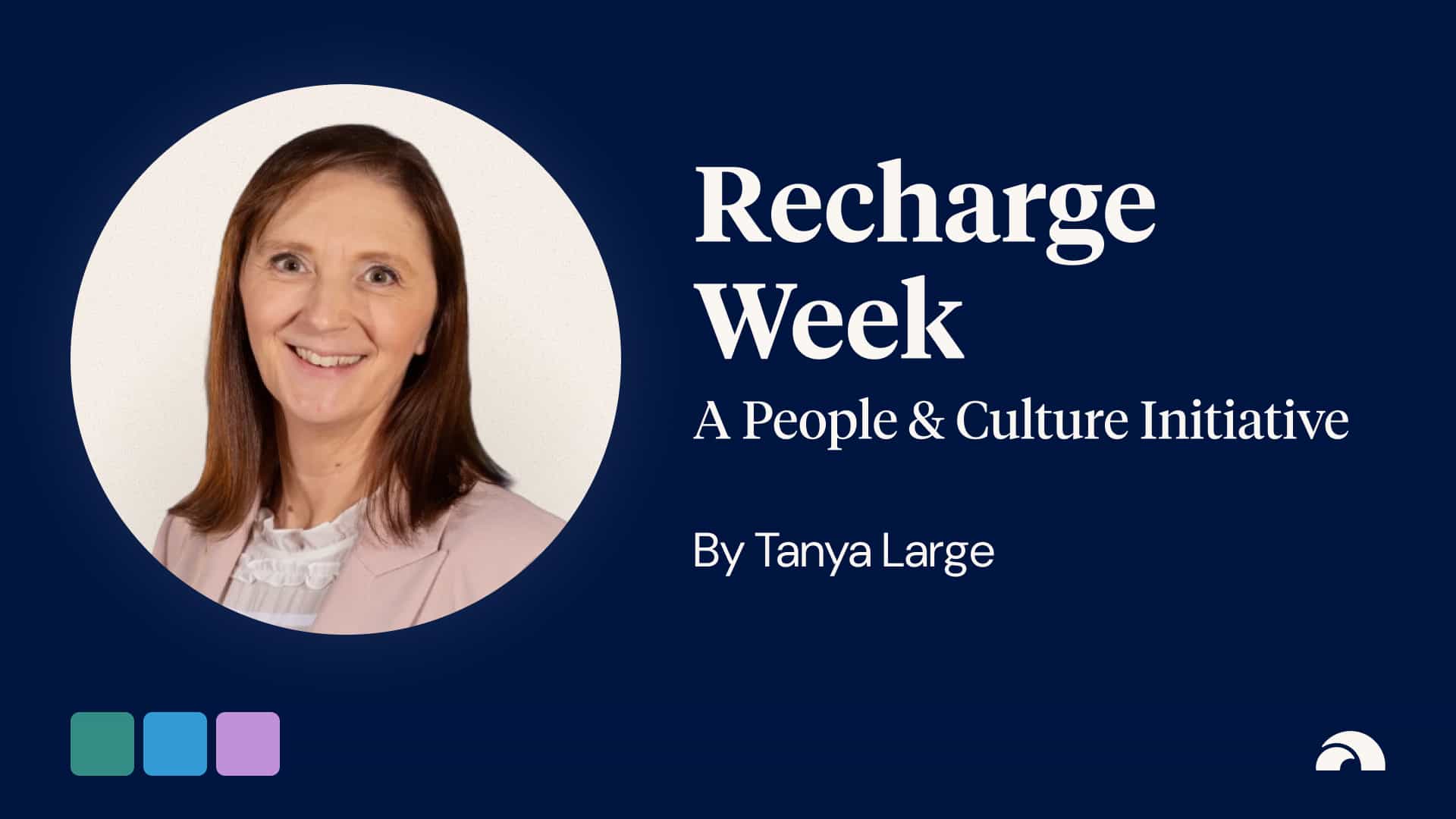 Recharge Week - A People and Culture Initiative