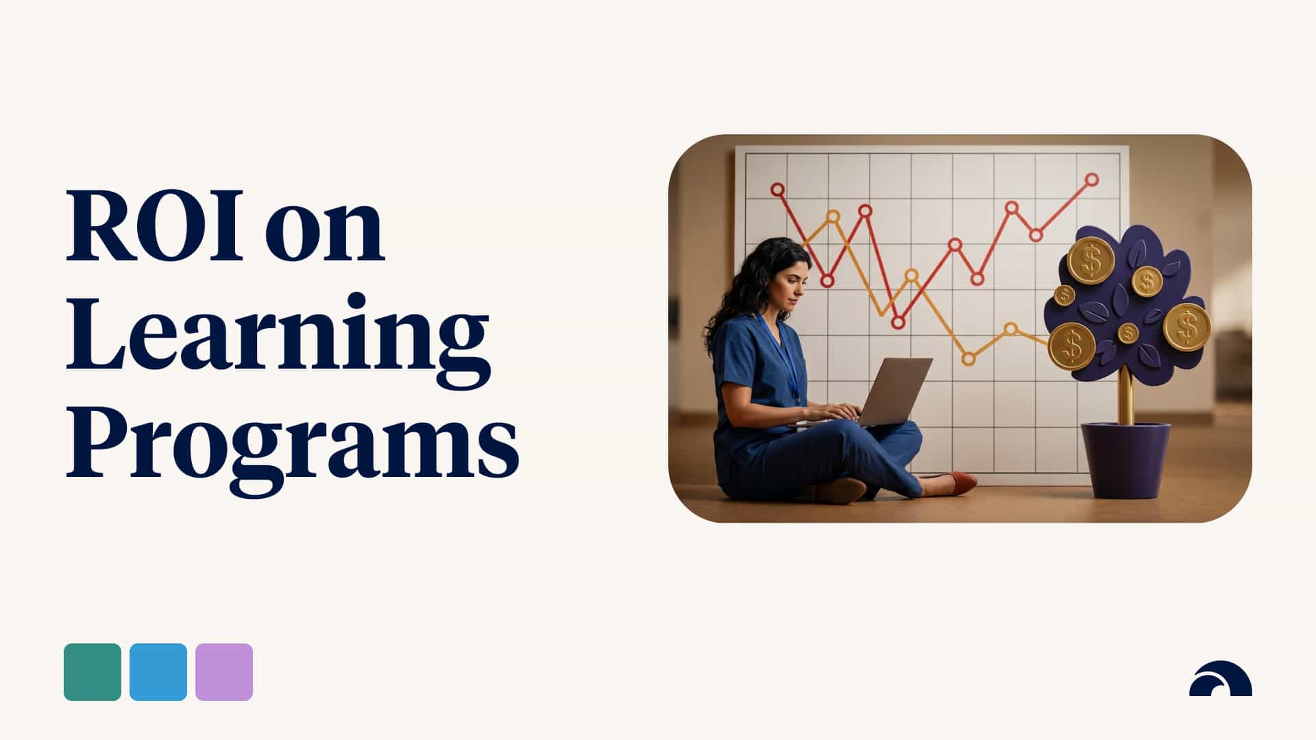 How Do I Evaluate the ROI of a Learning Program?