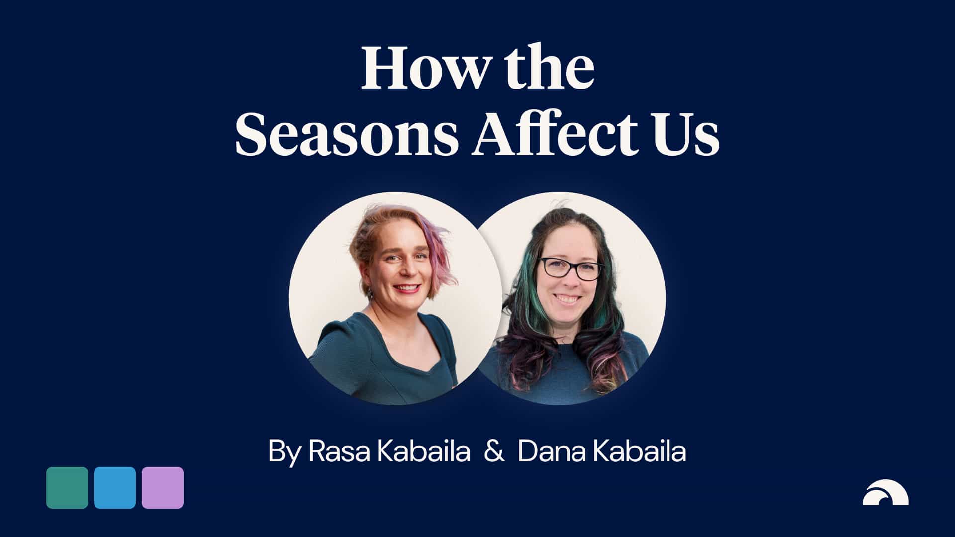 How the Seasons Affect Us