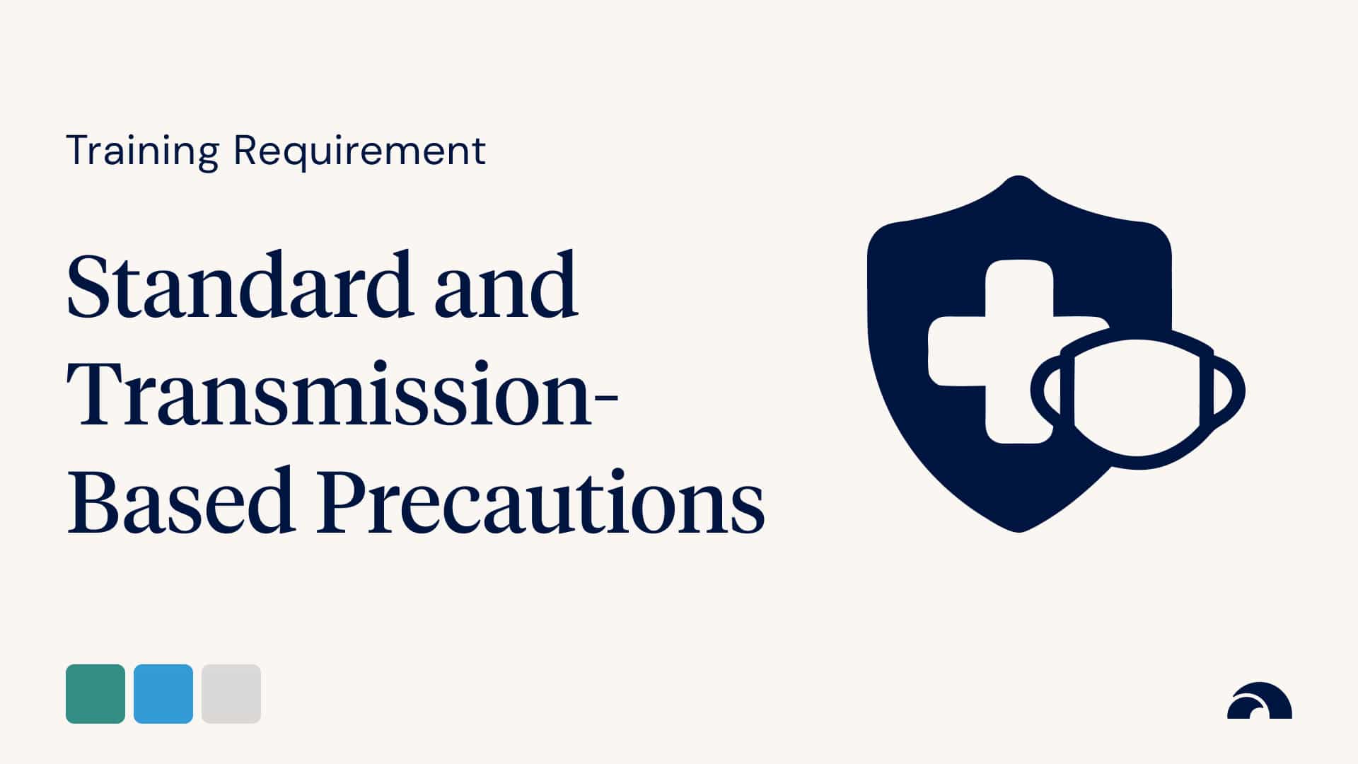Standard and Transmission-Based Precautions