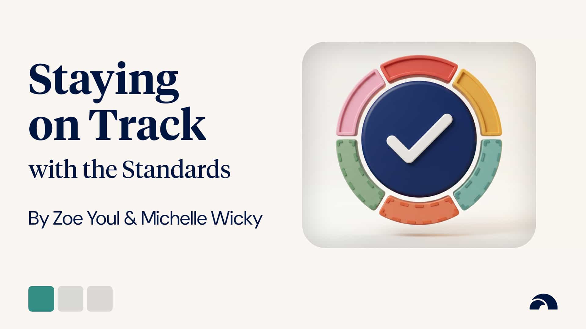  Guide to Staying on Track with the Strengthened Standards