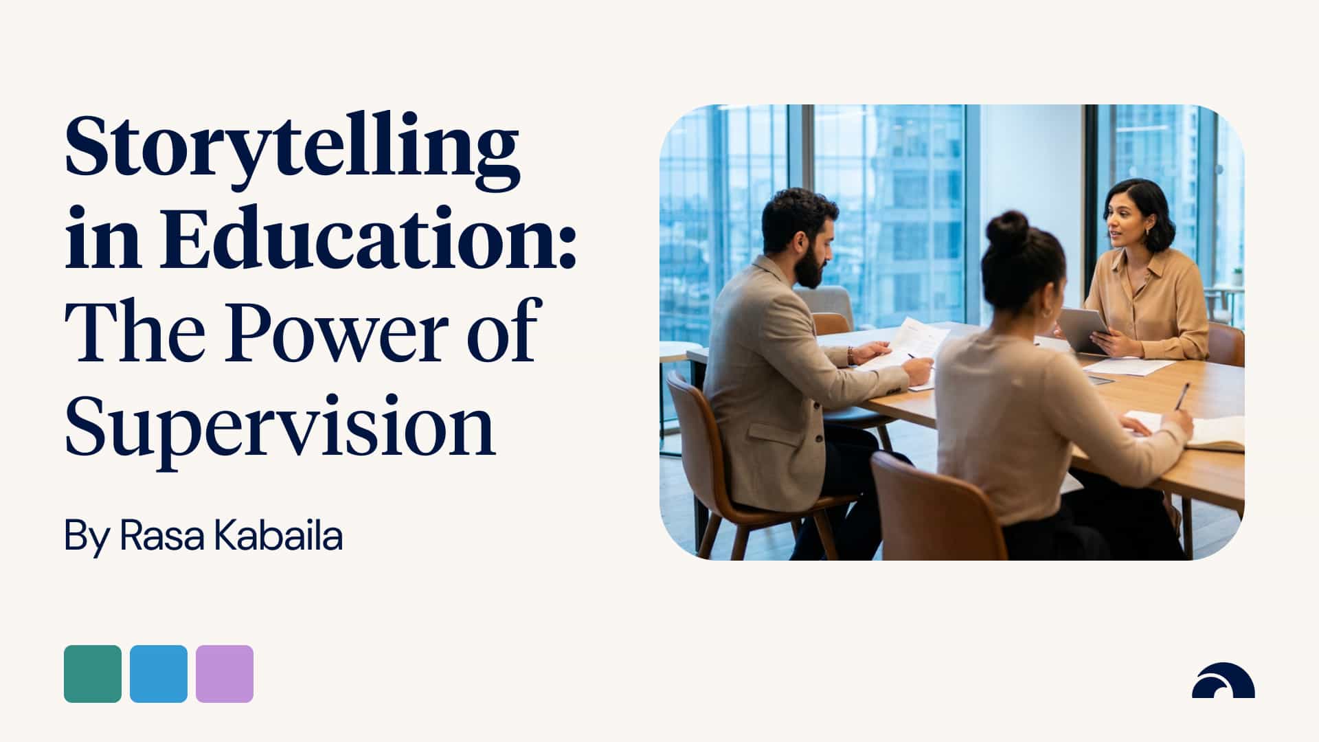 Storytelling in Education - The Power of Supervision