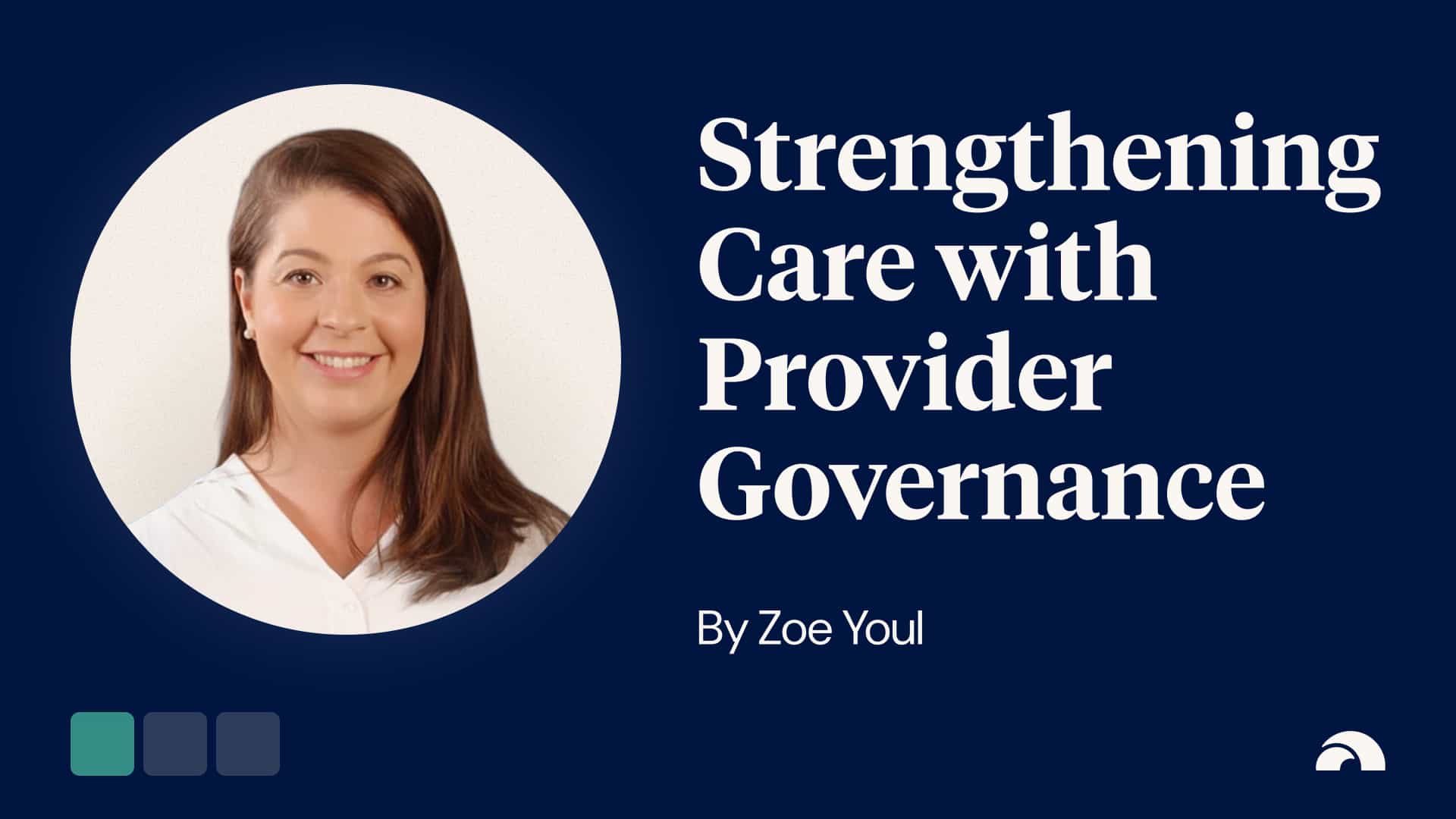Strengthening Care with Provider Governance