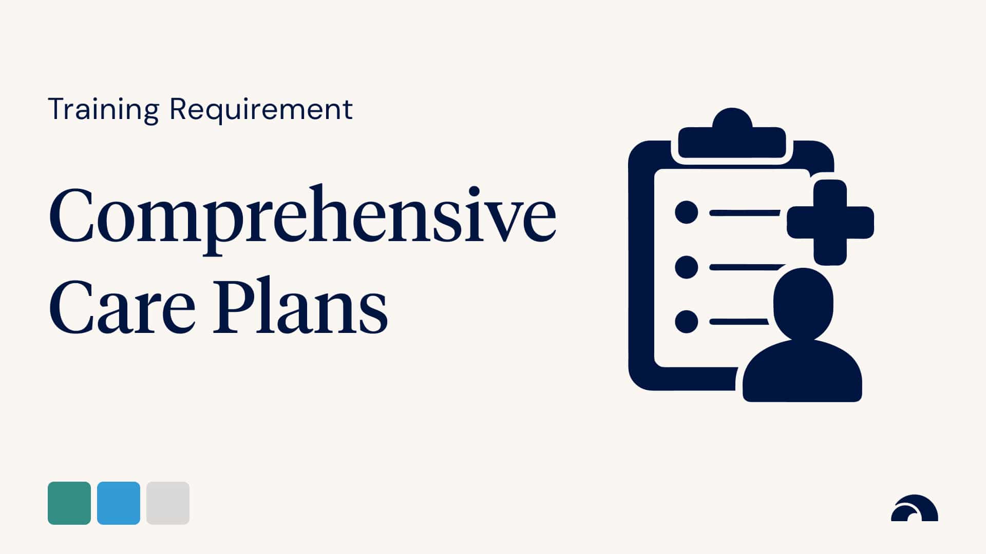 Using Comprehensive Care Plans