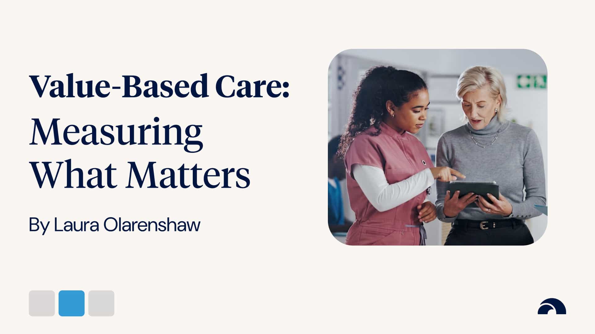 Measuring what matters: how value-based care decides a good outcome