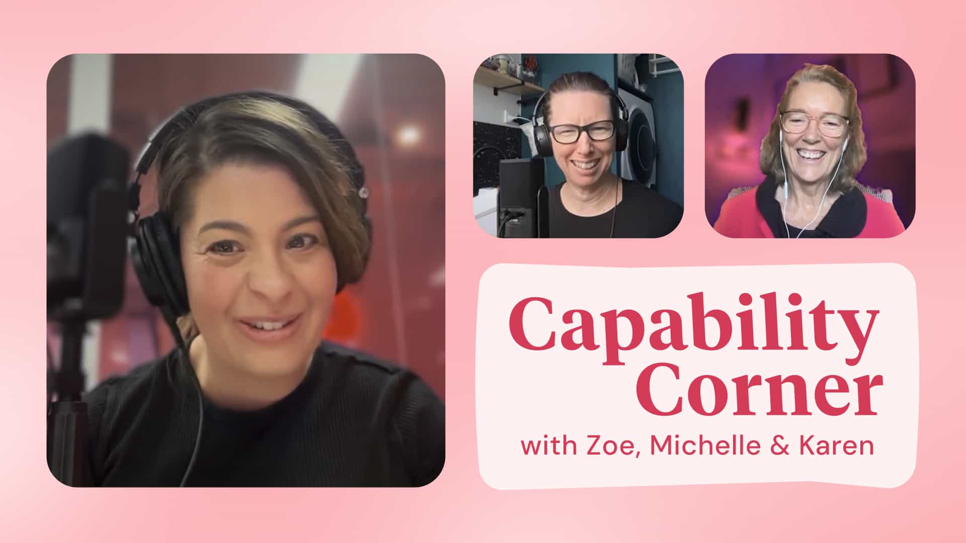 Ep. 1 - Welcome to Capability Corner