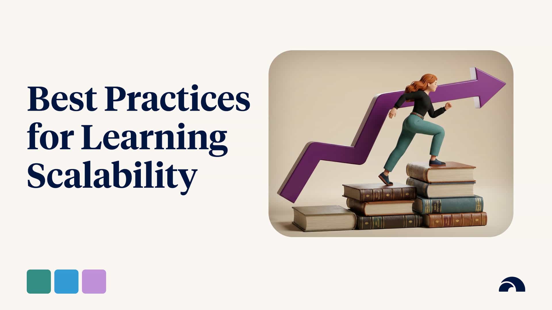 What Are the Best Practices for Learning Scalability?