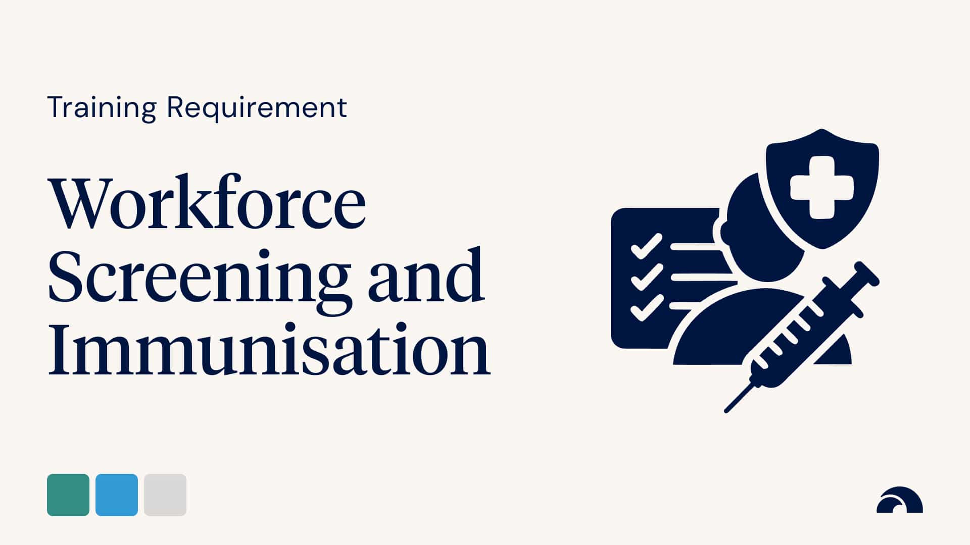 Workforce Screening and Immunisation