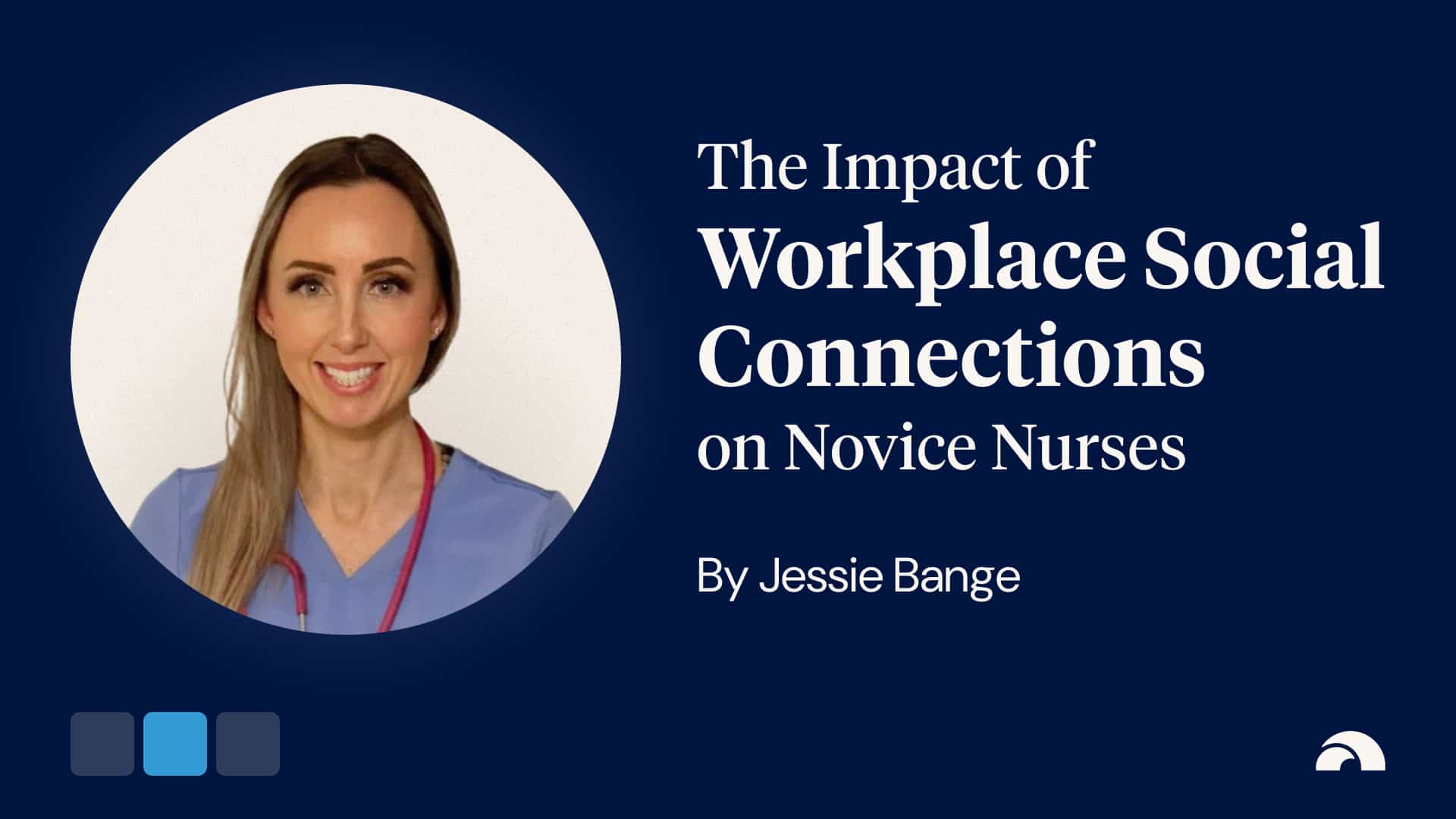 The Impact of Workplace Social Connections on Novice Nurses